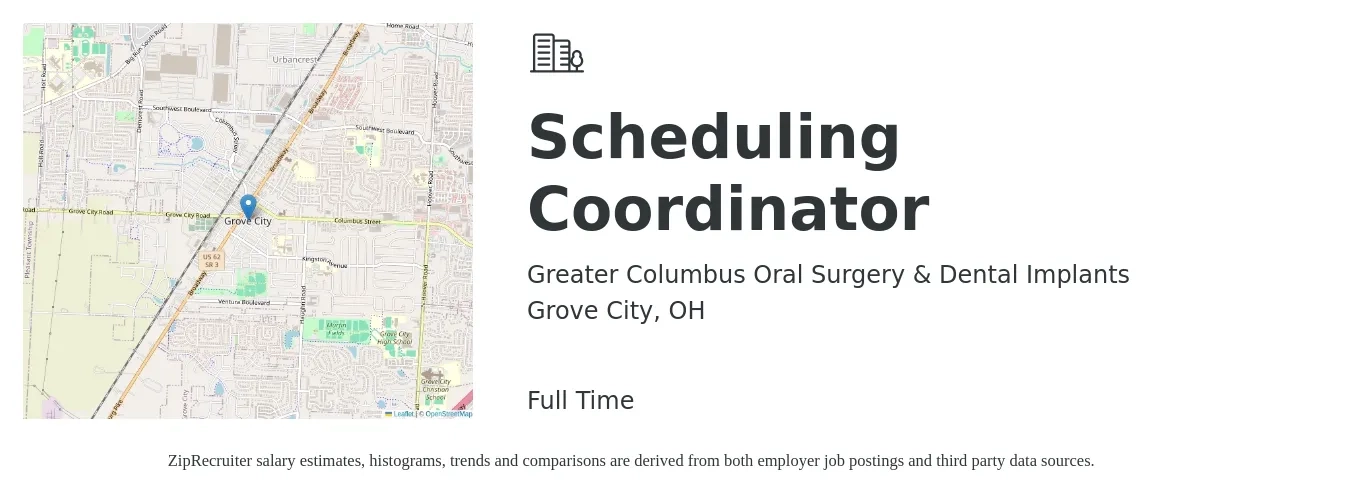Greater Columbus Oral Surgery & Dental Implants job posting for a Scheduling Coordinator in Grove City, OH with a salary of $17 to $21 Hourly with a map of Grove City location.