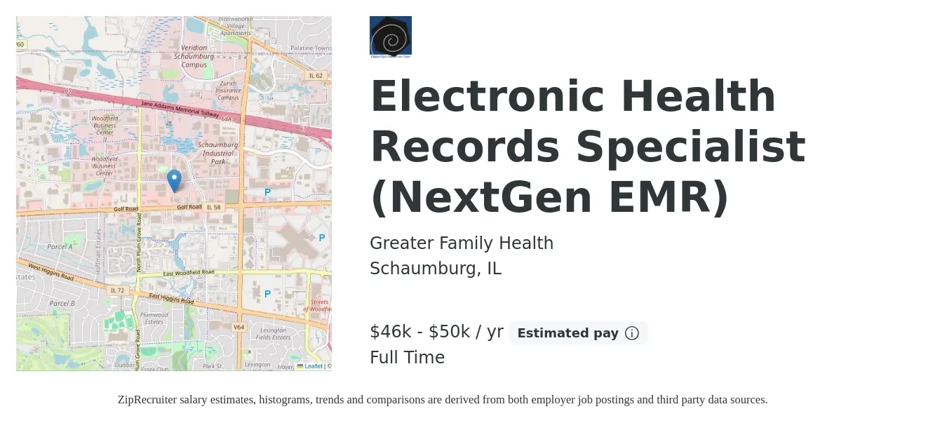 Greater Family Health job posting for a Electronic Health Records Specialist (NextGen EMR) in Schaumburg, IL with a salary of $46,216 to $50,953 Yearly with a map of Schaumburg location.