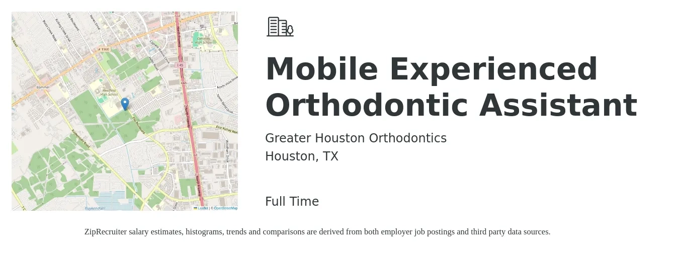 Greater Houston Orthodontics job posting for a Mobile Experienced Orthodontic Assistant in Houston, TX with a salary of $18 to $23 Hourly with a map of Houston location.