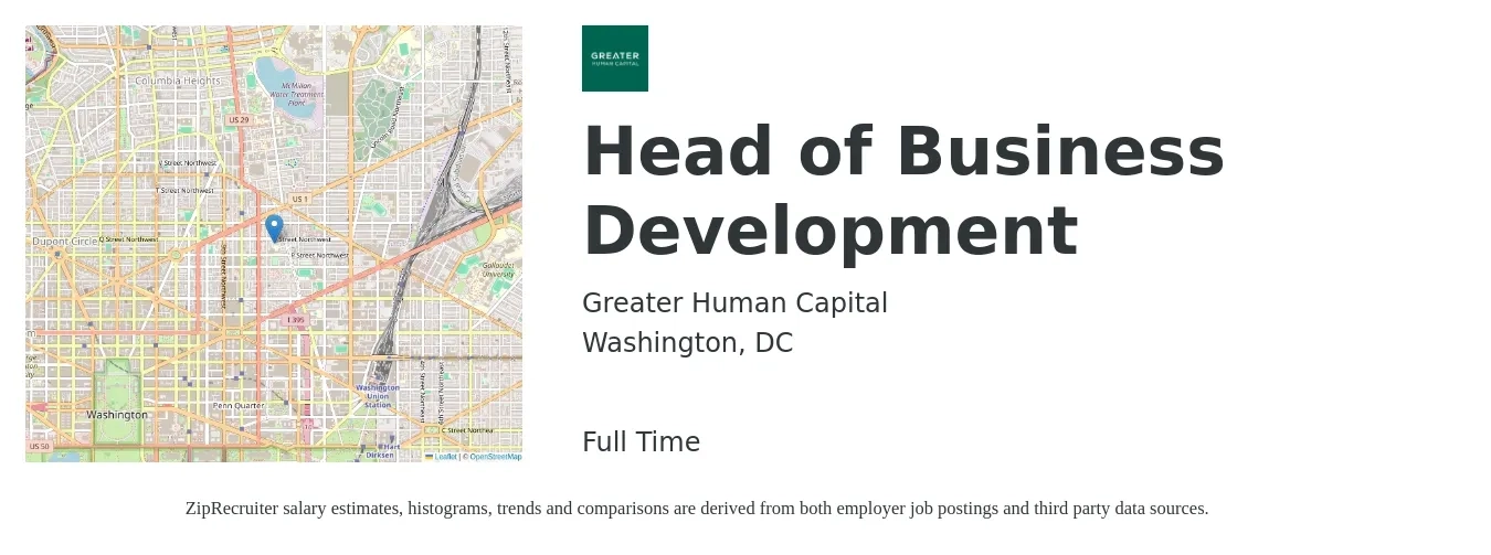 Greater Human Capital job posting for a Head of Business Development in Washington, DC with a salary of $105,900 to $171,600 Yearly with a map of Washington location.