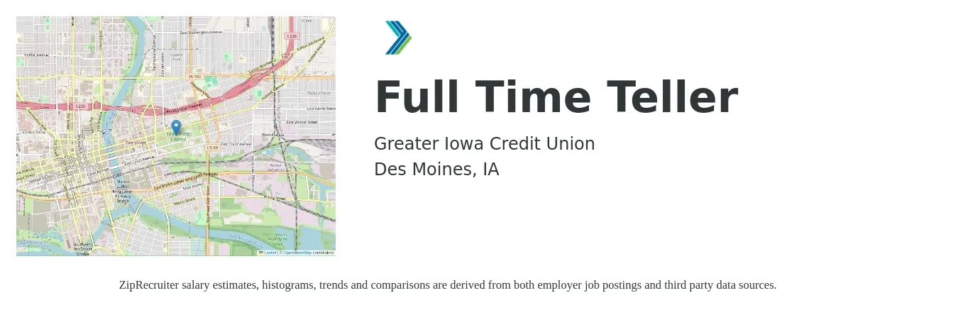 Greater Iowa Credit Union job posting for a Full Time Teller in Des Moines, IA with a salary of $16 to $20 Hourly with a map of Des Moines location.