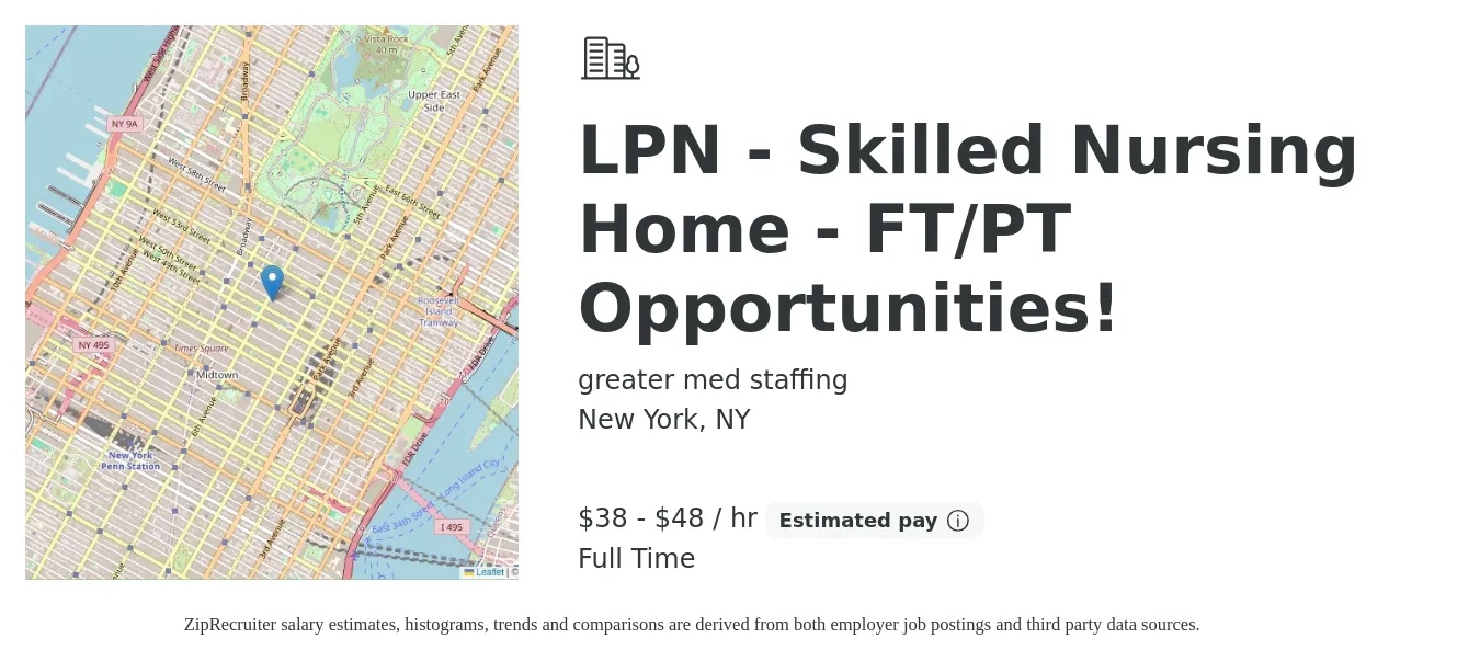 greater med staffing job posting for a LPN - Skilled Nursing Home - FT/PT Opportunities! in New York, NY with a salary of $40 to $50 Hourly with a map of New York location.