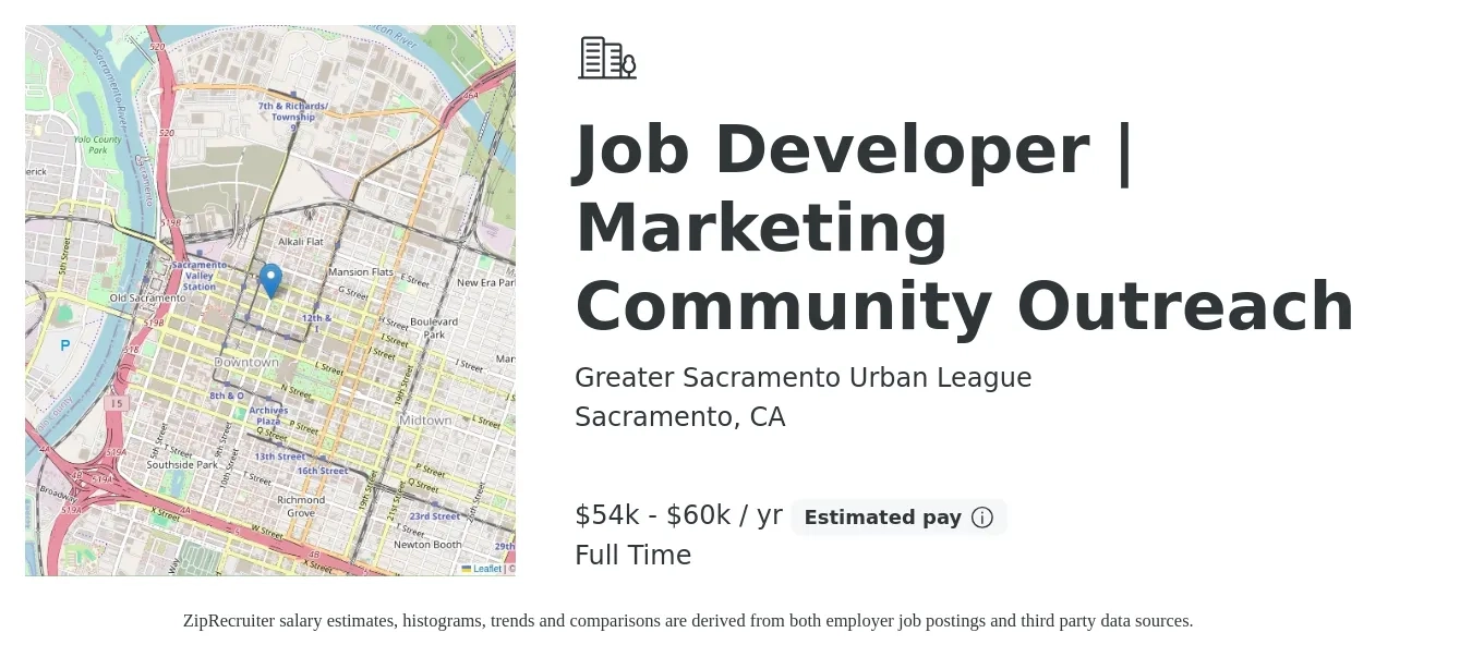 Greater Sacramento Urban League job posting for a Job Developer | Marketing Community Outreach in Sacramento, CA with a salary of $54,000 to $60,000 Yearly with a map of Sacramento location.
