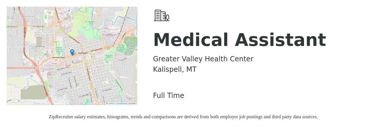Greater Valley Health Center job posting for a Medical Assistant in Kalispell, MT with a salary of $18 to $22 Hourly with a map of Kalispell location.