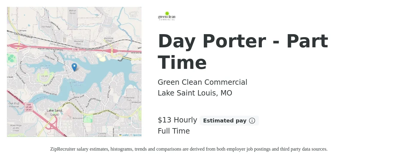 Green Clean Commercial job posting for a Day Porter - Part Time in Lake Saint Louis, MO with a salary of $14 Hourly with a map of Lake Saint Louis location.