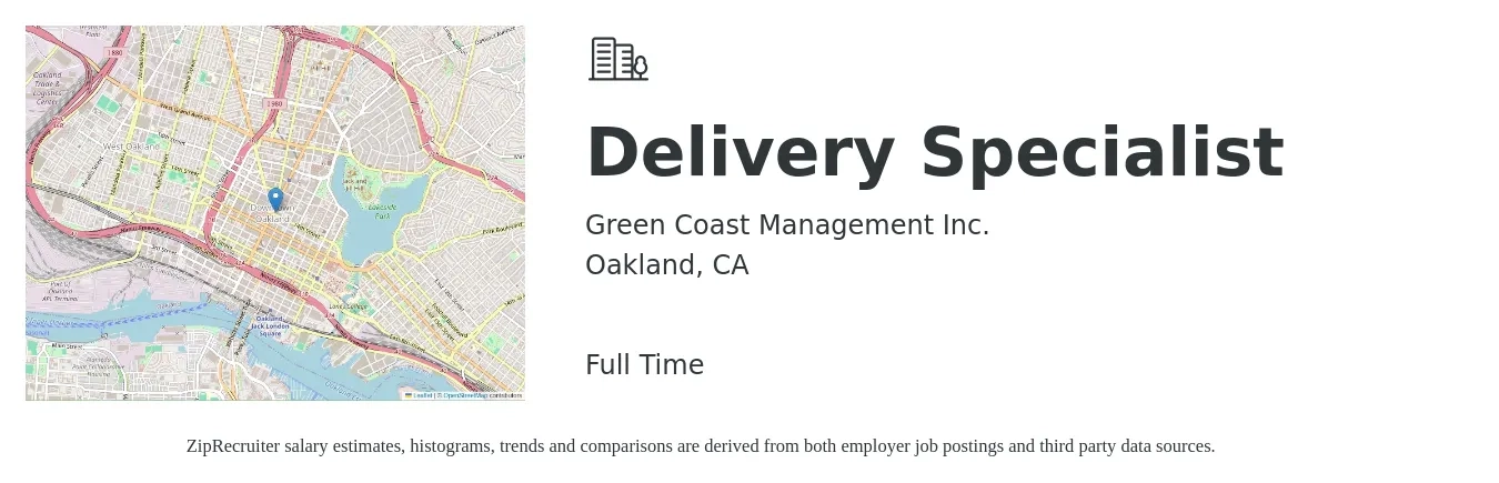 Green Coast Management Inc. job posting for a Delivery Specialist in Oakland, CA with a salary of $16 to $28 Hourly with a map of Oakland location.