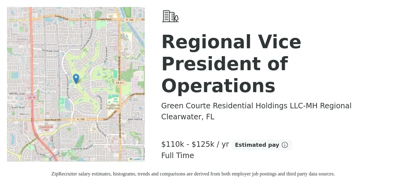 Green Courte Residential Holdings LLC-MH Regional job posting for a Regional Vice President of Operations in Clearwater, FL with a salary of $110,000 to $125,000 Yearly with a map of Clearwater location.