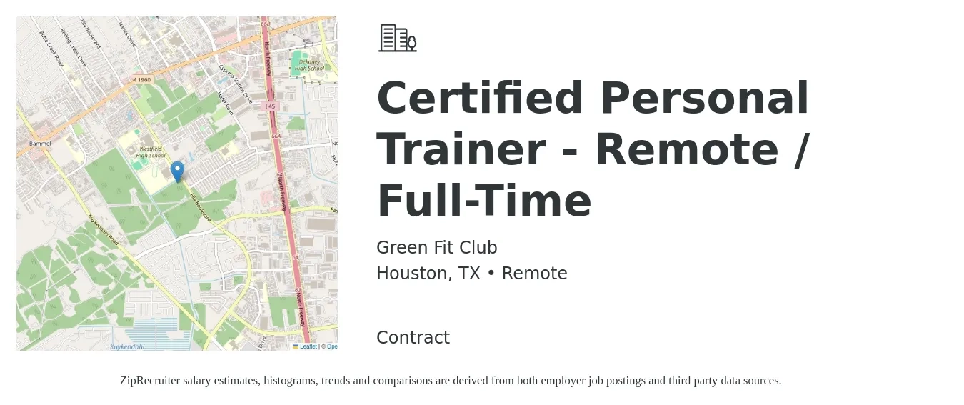 Green Fit Club job posting for a Certified Personal Trainer - Remote / Full-Time in Houston, TX with a salary of $36,000 to $50,000 Yearly with a map of Houston location.