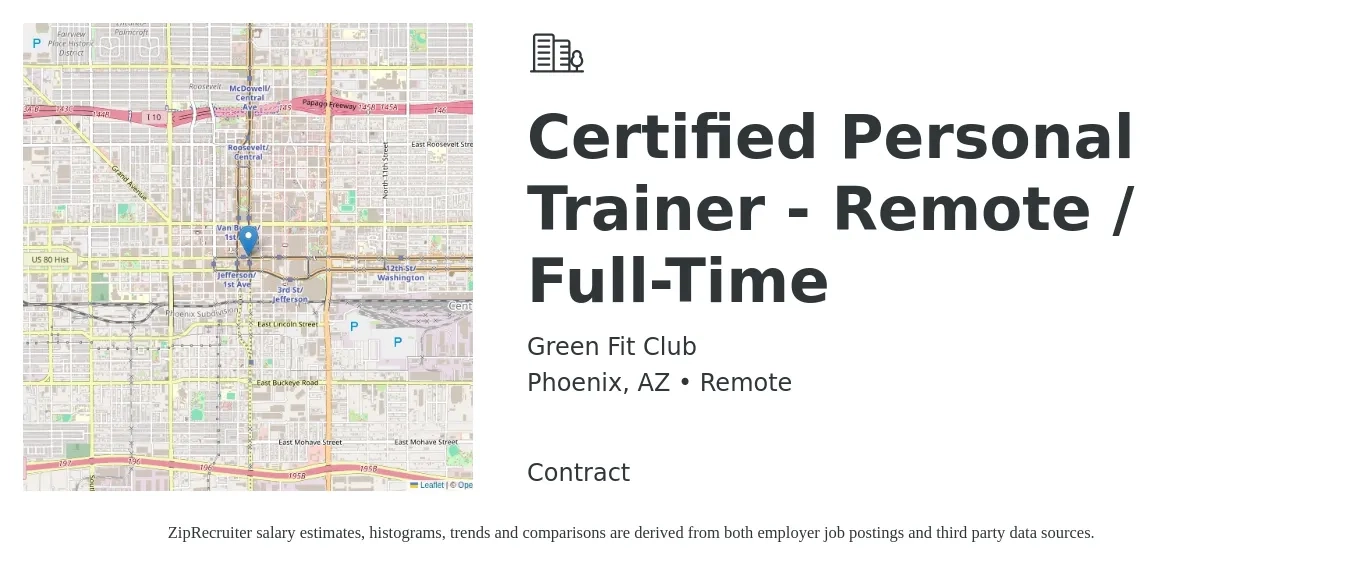 Green Fit Club job posting for a Certified Personal Trainer - Remote / Full-Time in Phoenix, AZ with a salary of $36,000 to $50,000 Yearly with a map of Phoenix location.
