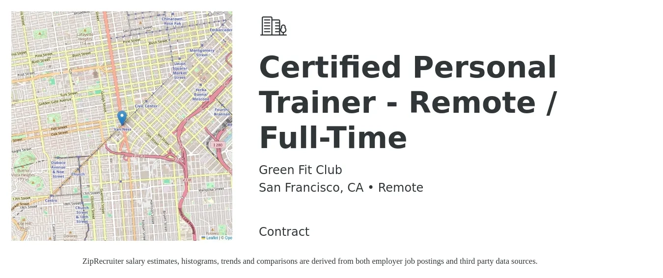Green Fit Club job posting for a Certified Personal Trainer - Remote / Full-Time in San Francisco, CA with a salary of $36,000 to $50,000 Yearly with a map of San Francisco location.