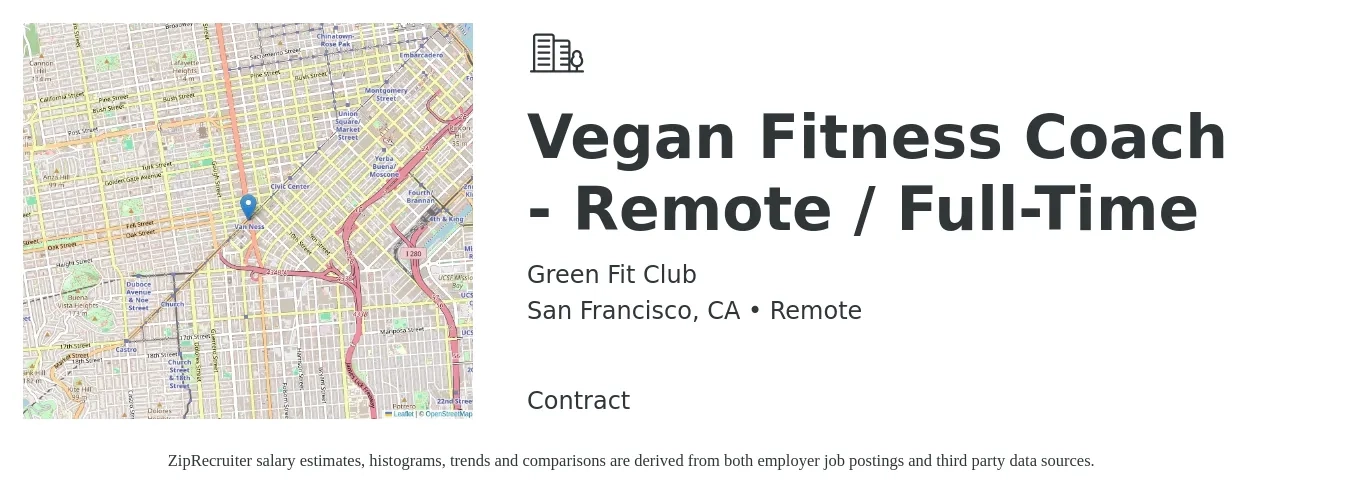 Green Fit Club job posting for a Vegan Fitness Coach - Remote / Full-Time in San Francisco, CA with a salary of $36,000 to $50,000 Yearly with a map of San Francisco location.