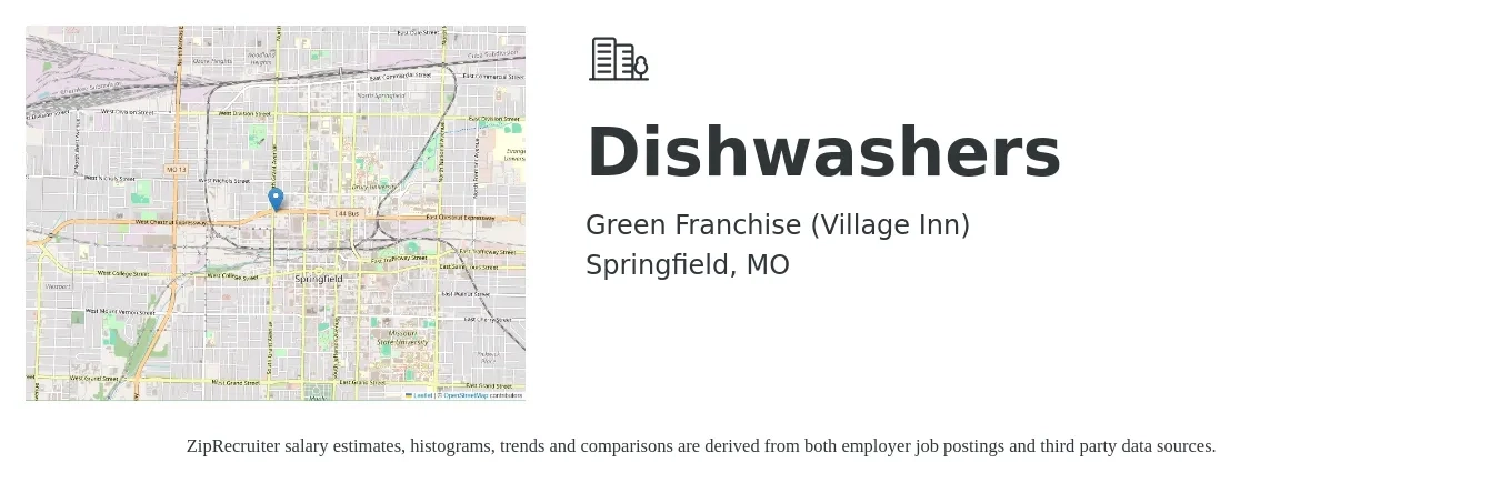Green Franchise (Village Inn) job posting for a Dishwashers in Springfield, MO with a salary of $11 to $14 Hourly with a map of Springfield location.