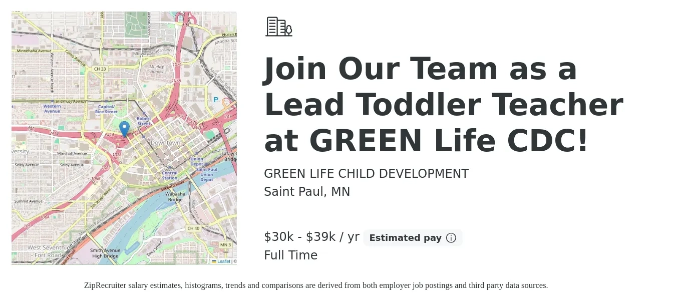 GREEN LIFE CHILD DEVELOPMENT job posting for a Join Our Team as a Lead Toddler Teacher at GREEN Life CDC! in Saint Paul, MN with a salary of $30,720 to $39,500 Yearly with a map of Saint Paul location.