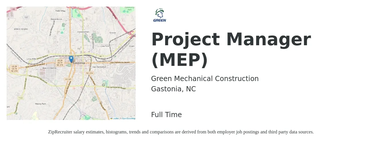 Green Mechanical Construction job posting for a Project Manager (MEP) in Gastonia, NC with a salary of $82,700 to $111,900 Yearly with a map of Gastonia location.