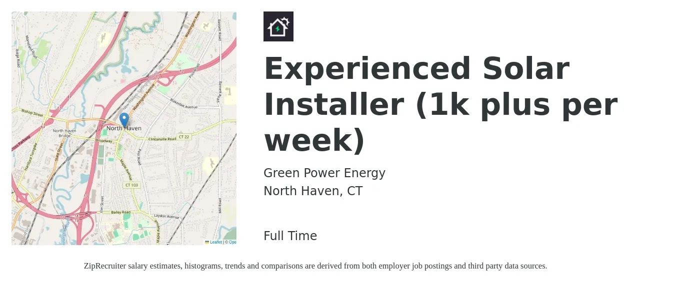 Green Power Energy job posting for a Experienced Solar Installer (1k plus per week) in North Haven, CT with a salary of $21 to $27 Hourly with a map of North Haven location.