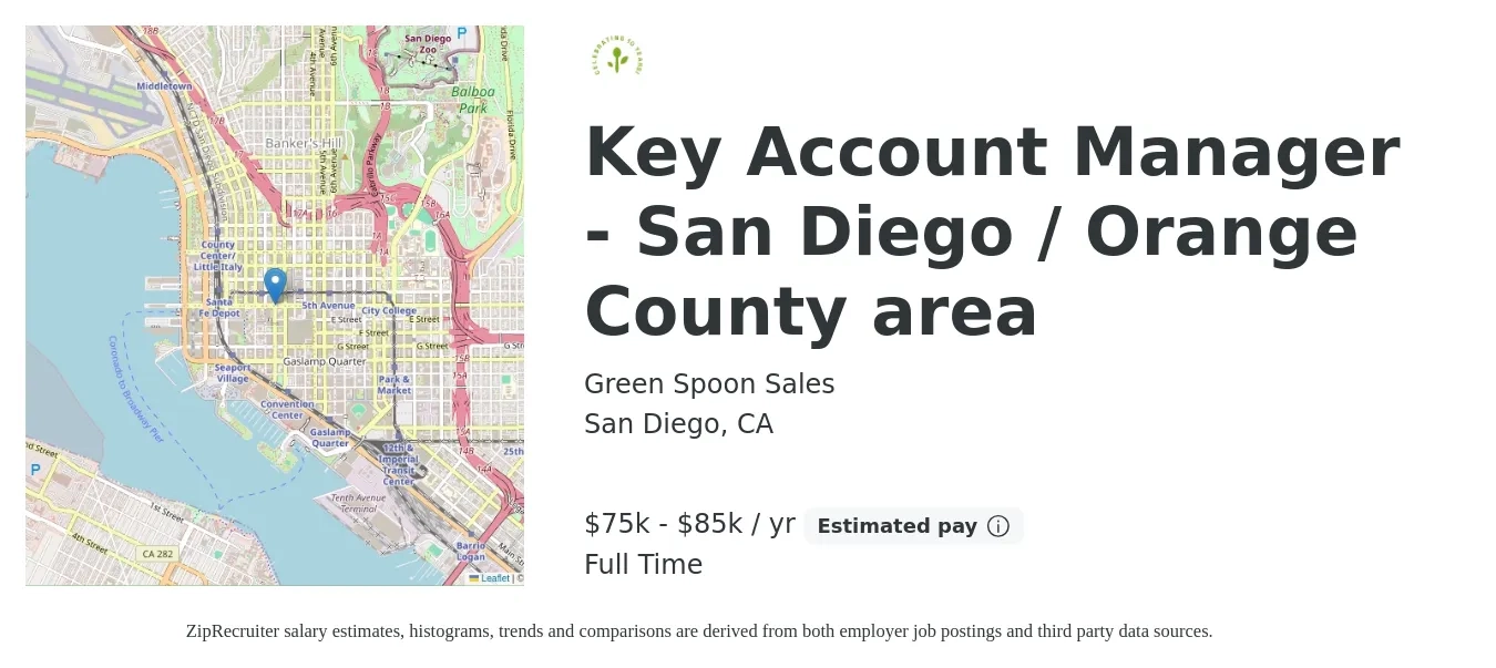 Green Spoon Sales job posting for a Key Account Manager - San Diego / Orange County area in San Diego, CA with a salary of $75,000 to $85,000 Yearly with a map of San Diego location.