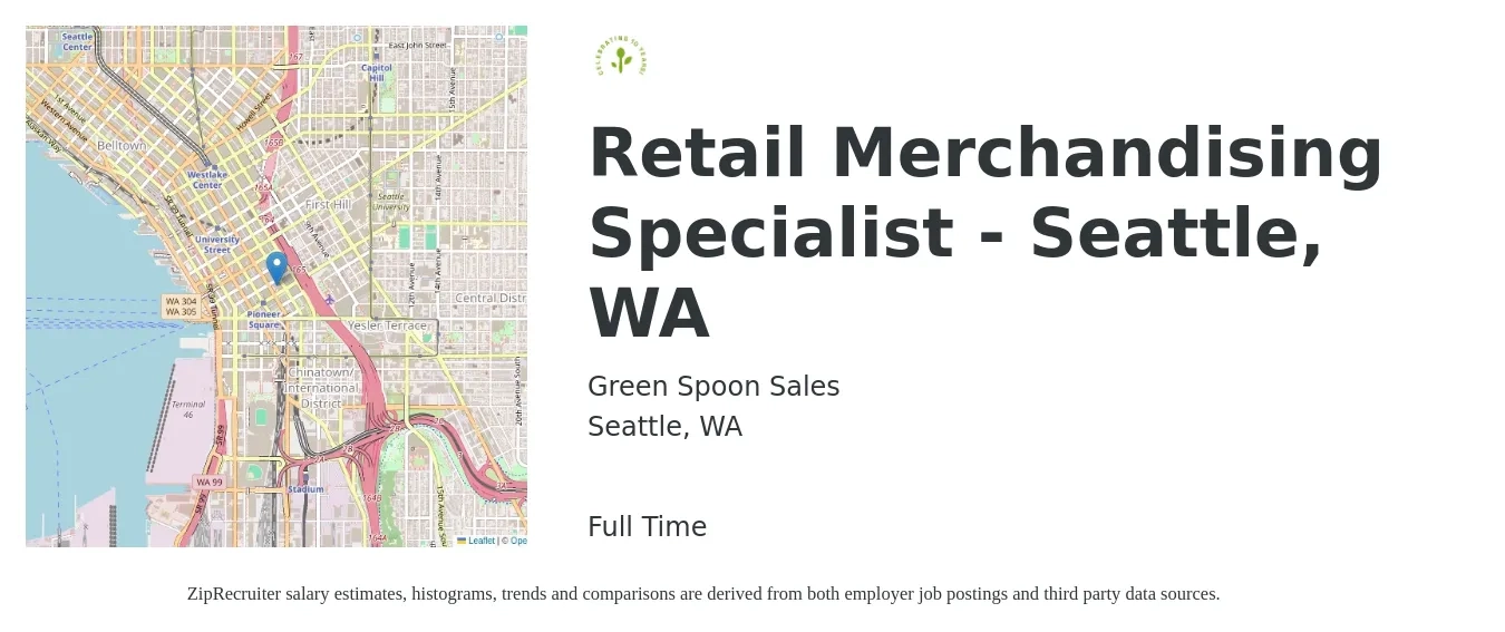 Green Spoon Sales job posting for a Retail Merchandising Specialist - Seattle, WA in Seattle, WA with a salary of $50 Hourly with a map of Seattle location.