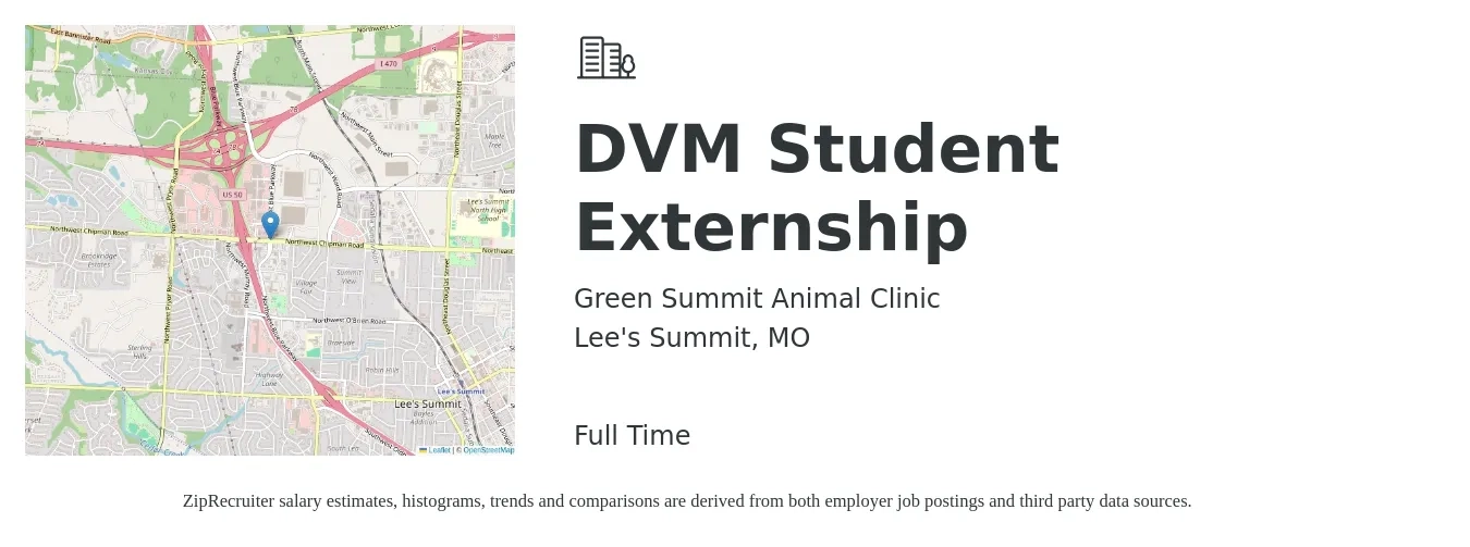 Green Summit Animal Clinic job posting for a DVM Student Externship in Lee's Summit, MO with a salary of $105,100 to $204,600 Yearly with a map of Lee's Summit location.
