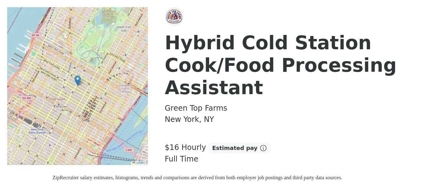 Green Top Farms job posting for a Hybrid Cold Station Cook/Food Processing Assistant in New York, NY with a salary of $17 Hourly with a map of New York location.