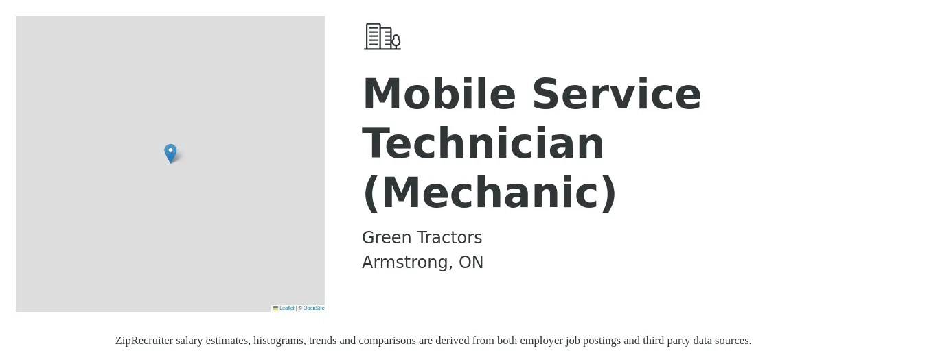 Green Tractors job posting for a Mobile Service Technician (Mechanic) in Armstrong, ON with a salary of $35 to $45 Hourly with a map of Armstrong location.