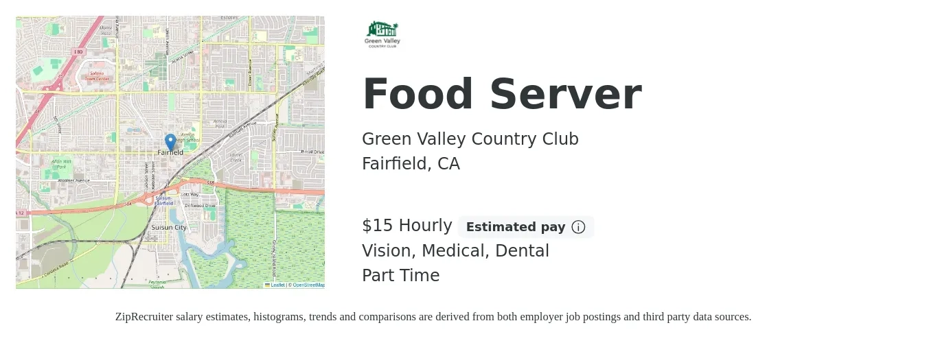 Green Valley Country Club job posting for a Food Server in Fairfield, CA with a salary of $16 Hourly and benefits including dental, life_insurance, medical, retirement, and vision with a map of Fairfield location.