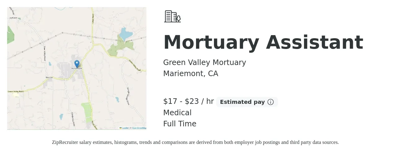 Green Valley Mortuary job posting for a Mortuary Assistant in Mariemont, CA with a salary of $18 to $24 Hourly (plus commission) and benefits including medical, and pto with a map of Mariemont location.