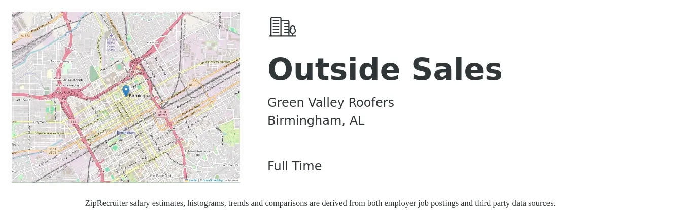 Green Valley Roofers job posting for a Outside Sales in Birmingham, AL with a salary of $49,200 to $84,300 Yearly with a map of Birmingham location.