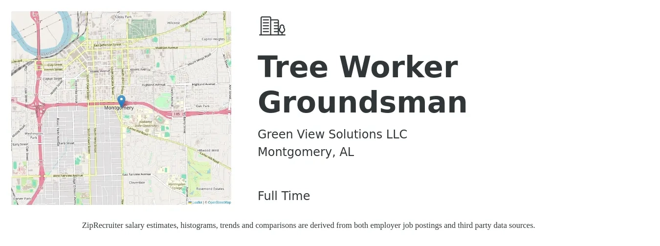 Green View Solutions LLC job posting for a Tree Worker Groundsman in Montgomery, AL with a salary of $160 to $185 Daily with a map of Montgomery location.