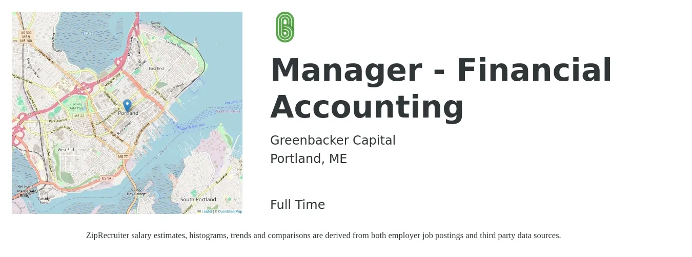 Greenbacker Capital job posting for a Manager - Financial Accounting in Portland, ME with a salary of $79,800 to $114,600 Yearly with a map of Portland location.