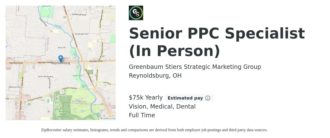 Greenbaum Stiers Strategic Marketing Group job posting for a Senior PPC Specialist (In Person) in Reynoldsburg, OH with a salary of $60,000 Yearly and benefits including pto, retirement, vision, dental, life_insurance, and medical with a map of Reynoldsburg location.