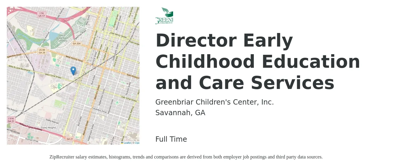 Greenbriar Children's Center, Inc. job posting for a Director Early Childhood Education and Care Services in Savannah, GA with a salary of $50,700 to $81,000 Yearly with a map of Savannah location.