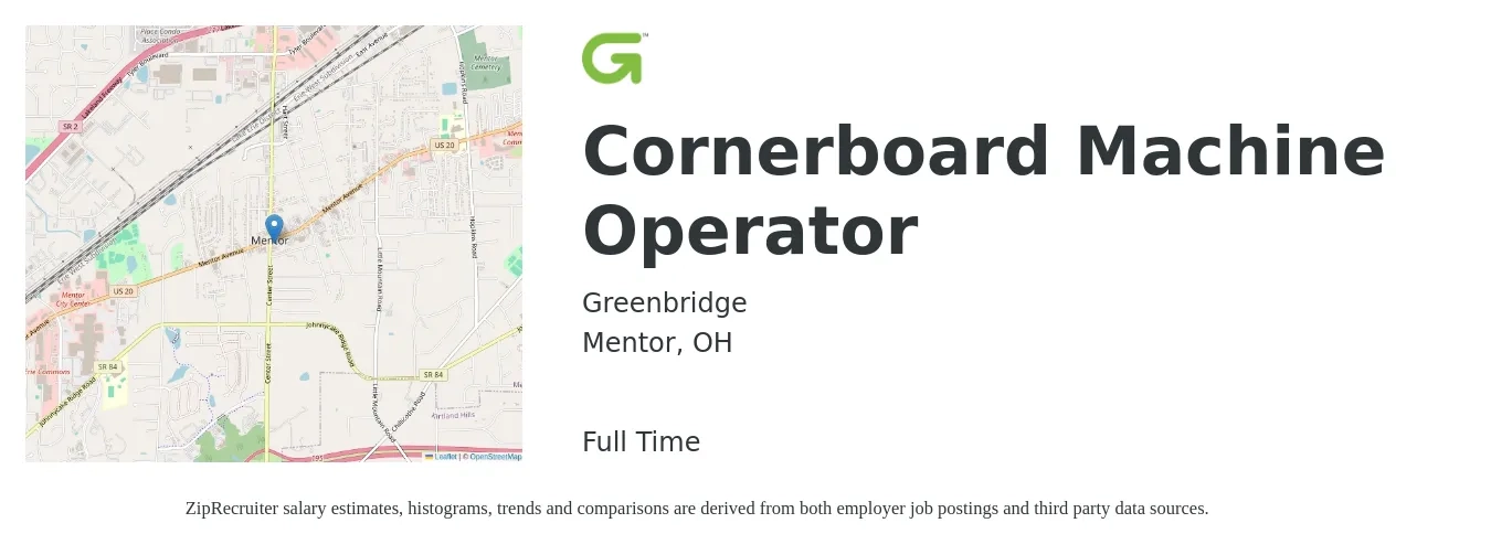 Greenbridge job posting for a Cornerboard Machine Operator in Mentor, OH with a salary of $15 to $18 Hourly with a map of Mentor location.
