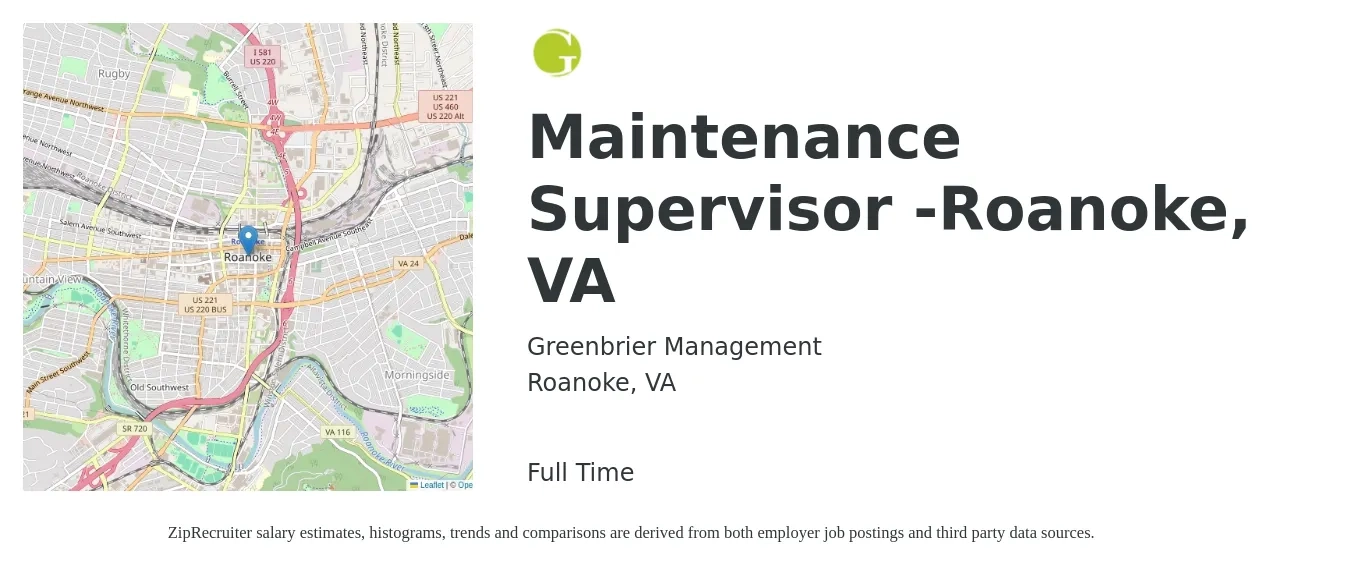 Greenbrier Management job posting for a Maintenance Supervisor -Roanoke, VA in Roanoke, VA with a salary of $24 to $39 Hourly with a map of Roanoke location.