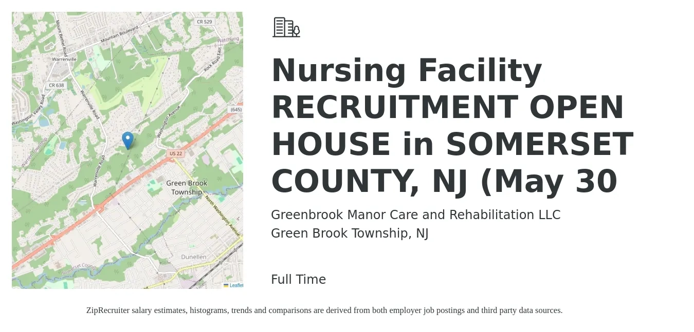 Greenbrook Manor Care and Rehabilitation LLC job posting for a Nursing Facility RECRUITMENT OPEN HOUSE in SOMERSET COUNTY, NJ (May 30 in Green Brook Township, NJ with a salary of $34 to $54 Hourly with a map of Green Brook Township location.