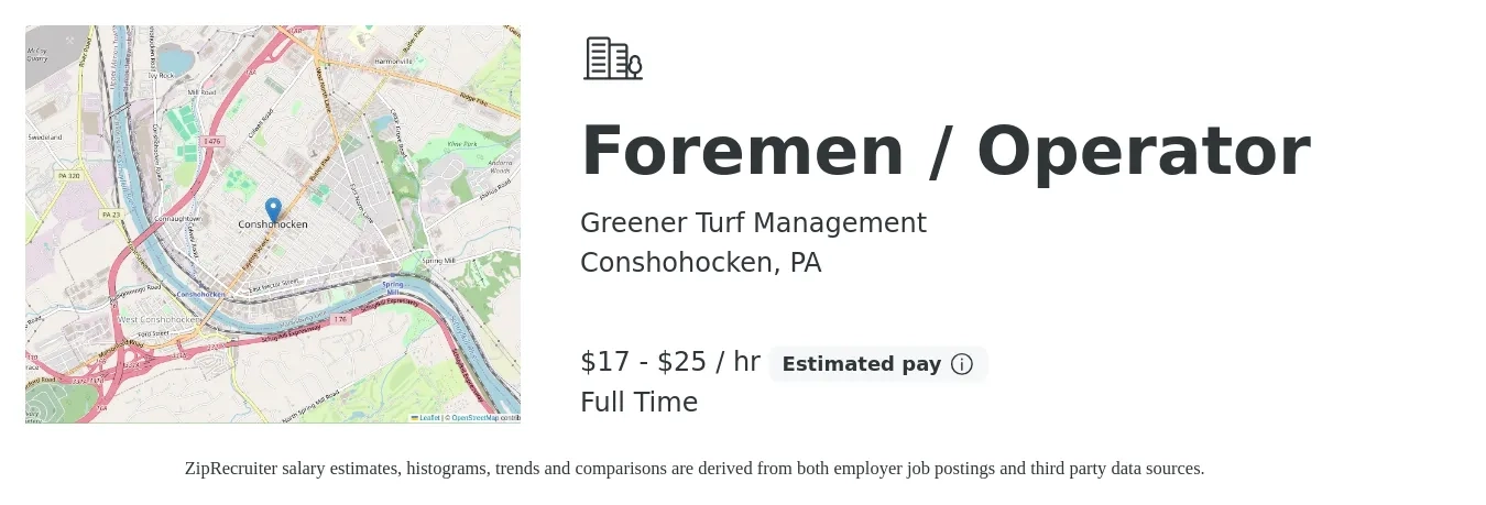 Greener Turf Management job posting for a Foremen / Operator in Conshohocken, PA with a salary of $18 to $27 Hourly and benefits including pto, and retirement with a map of Conshohocken location.
