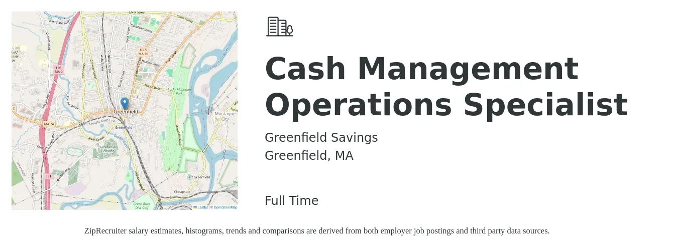 Greenfield Savings job posting for a Cash Management Operations Specialist in Greenfield, MA with a salary of $20 to $37 Hourly with a map of Greenfield location.
