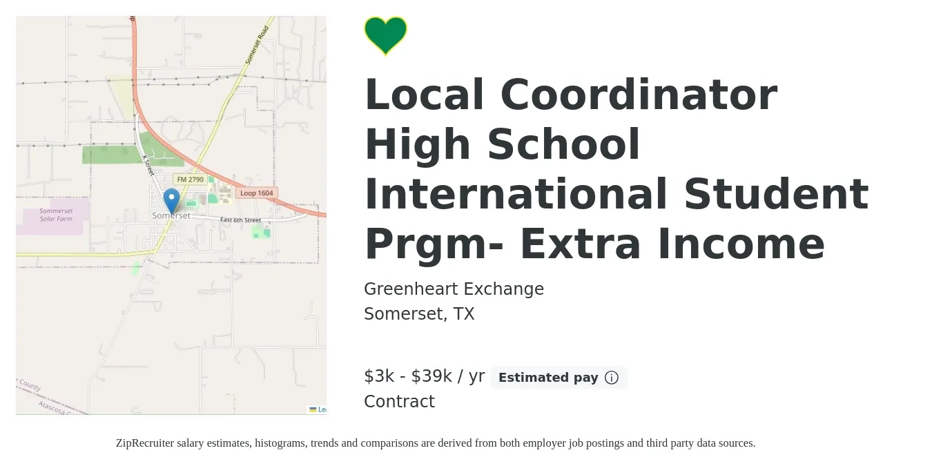Greenheart Exchange job posting for a Local Coordinator High School International Student Prgm- Extra Income in Somerset, TX with a salary of $3,900 to $39,000 Yearly (plus commission) with a map of Somerset location.