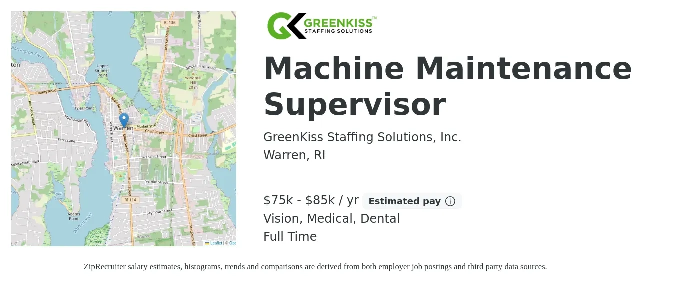 GreenKiss Staffing Solutions, Inc. job posting for a Machine Maintenance Supervisor in Warren, RI with a salary of $75,000 to $85,000 Yearly and benefits including pto, vision, dental, life_insurance, and medical with a map of Warren location.