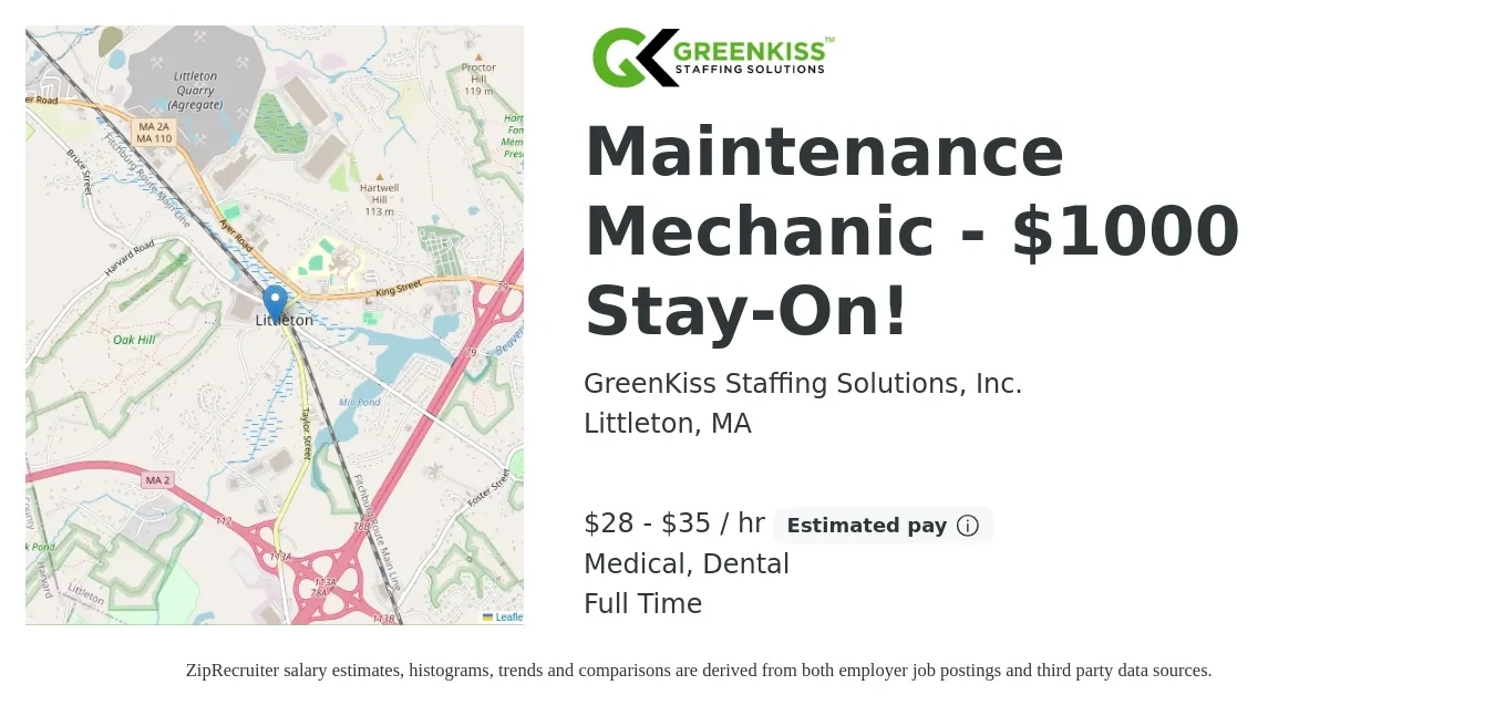 GreenKiss Staffing Solutions, Inc. job posting for a Maintenance Mechanic - $1000 Stay-On! in Littleton, MA with a salary of $30 to $37 Hourly and benefits including dental, medical, and retirement with a map of Littleton location.