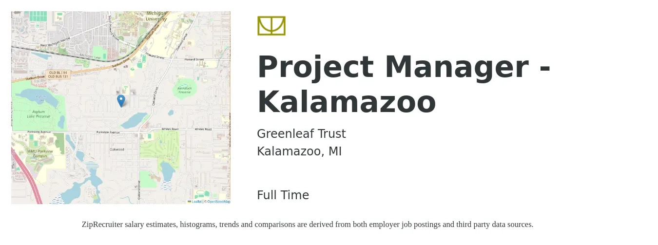 Greenleaf Trust job posting for a Project Manager - Kalamazoo in Kalamazoo, MI with a salary of $74,100 to $116,200 Yearly with a map of Kalamazoo location.