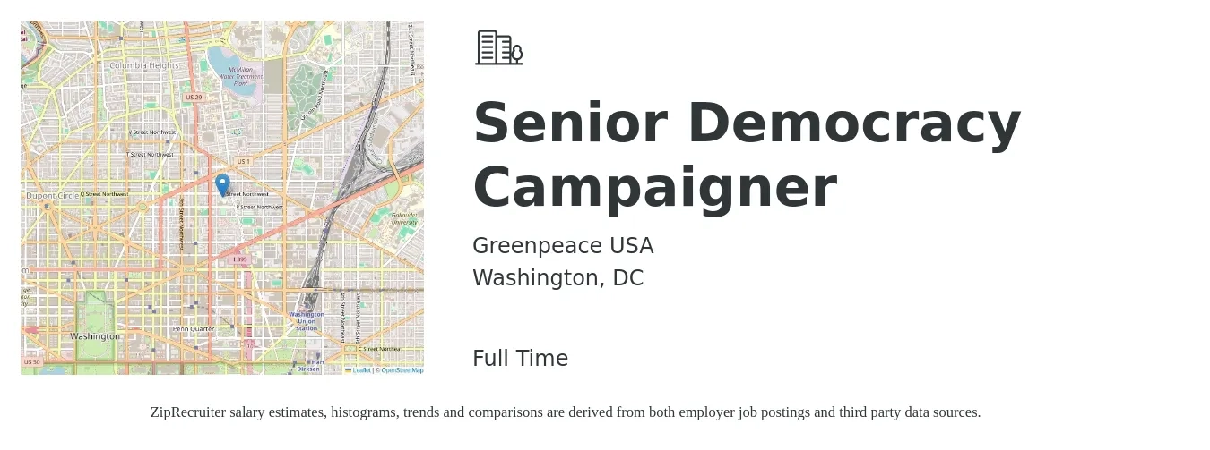 Greenpeace USA job posting for a Senior Democracy Campaigner in Washington, DC with a salary of $47,000 to $116,700 Yearly with a map of Washington location.