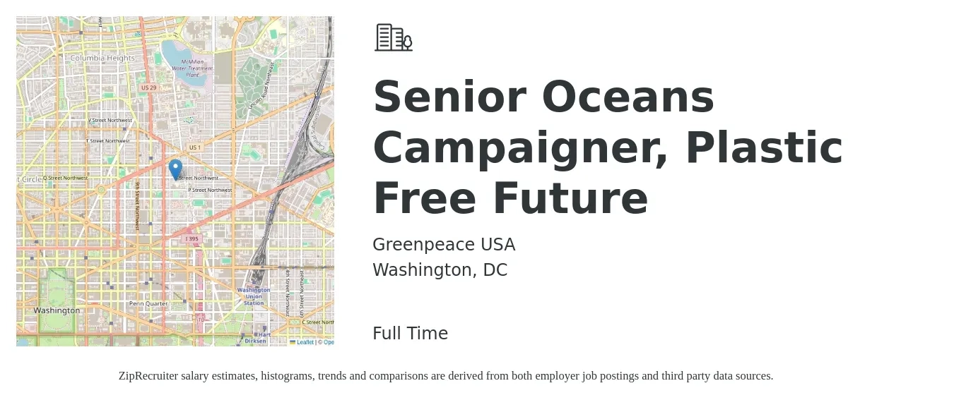 Greenpeace USA job posting for a Senior Oceans Campaigner, Plastic Free Future in Washington, DC with a salary of $47,000 to $116,700 Yearly with a map of Washington location.