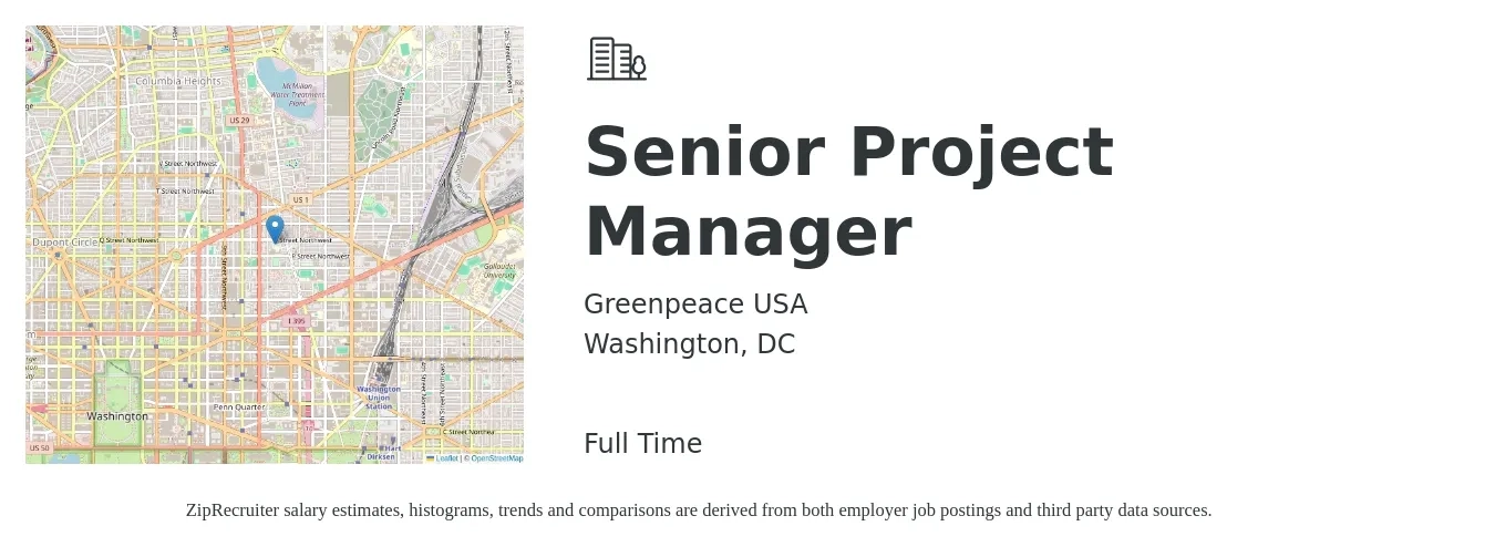 Greenpeace USA job posting for a Senior Project Manager in Washington, DC with a salary of $117,200 to $165,400 Yearly with a map of Washington location.