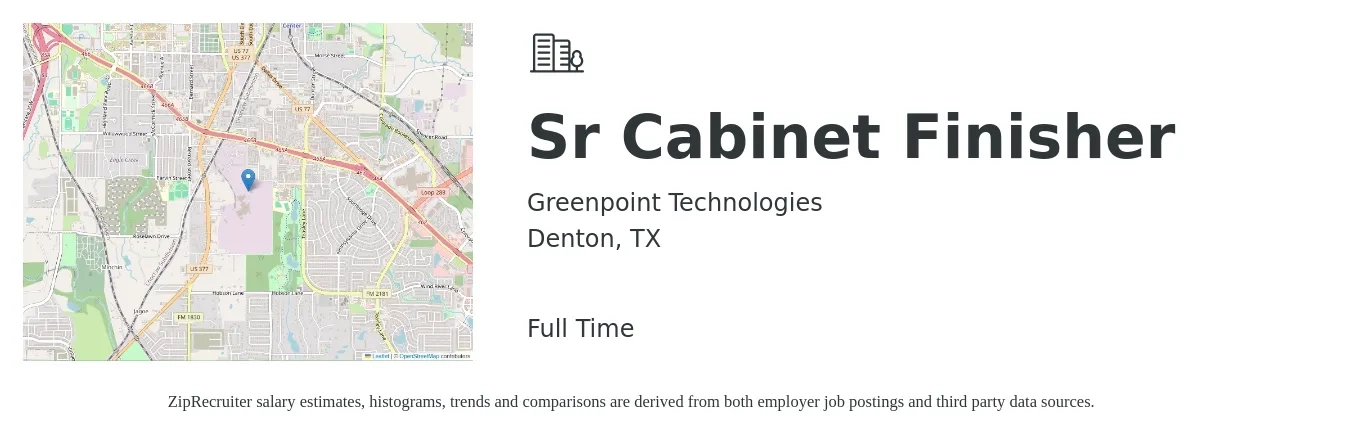 Greenpoint Technologies job posting for a Sr Cabinet Finisher in Denton, TX with a salary of $18 to $24 Hourly with a map of Denton location.