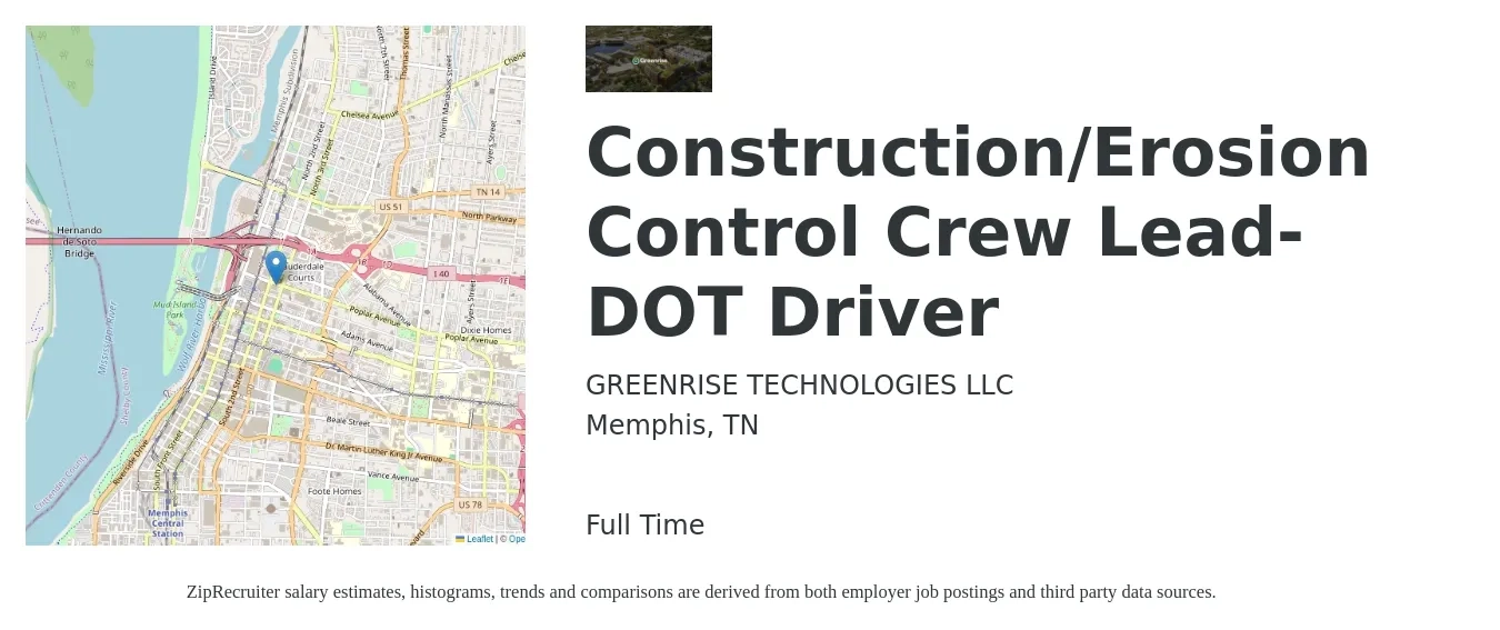 GREENRISE TECHNOLOGIES LLC job posting for a Construction/Erosion Control Crew Lead-DOT Driver in Memphis, TN with a salary of $16 to $23 Hourly with a map of Memphis location.