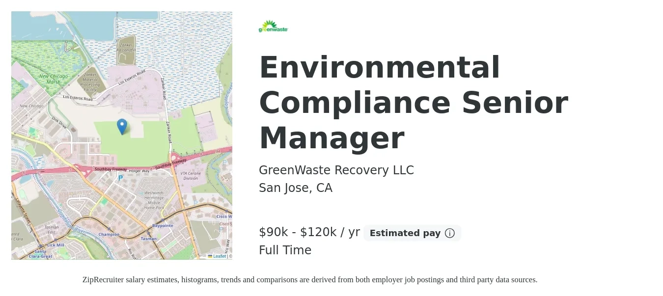 GreenWaste Recovery LLC job posting for a Environmental Compliance Senior Manager in San Jose, CA with a salary of $90,000 to $120,000 Yearly with a map of San Jose location.