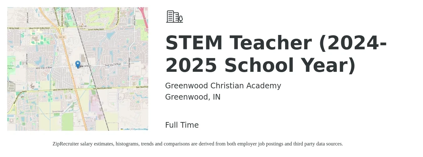 Greenwood Christian Academy job posting for a STEM Teacher (2024-2025 School Year) in Greenwood, IN with a salary of $41,800 to $57,000 Yearly with a map of Greenwood location.