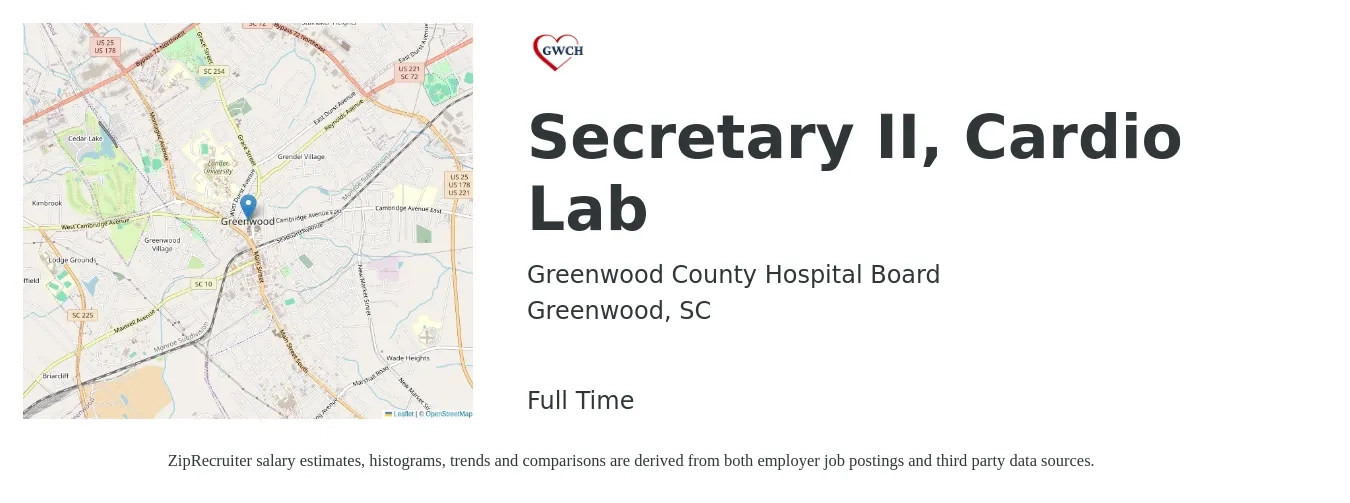 Greenwood County Hospital Board job posting for a Secretary II, Cardio Lab in Greenwood, SC with a salary of $18 to $22 Hourly with a map of Greenwood location.