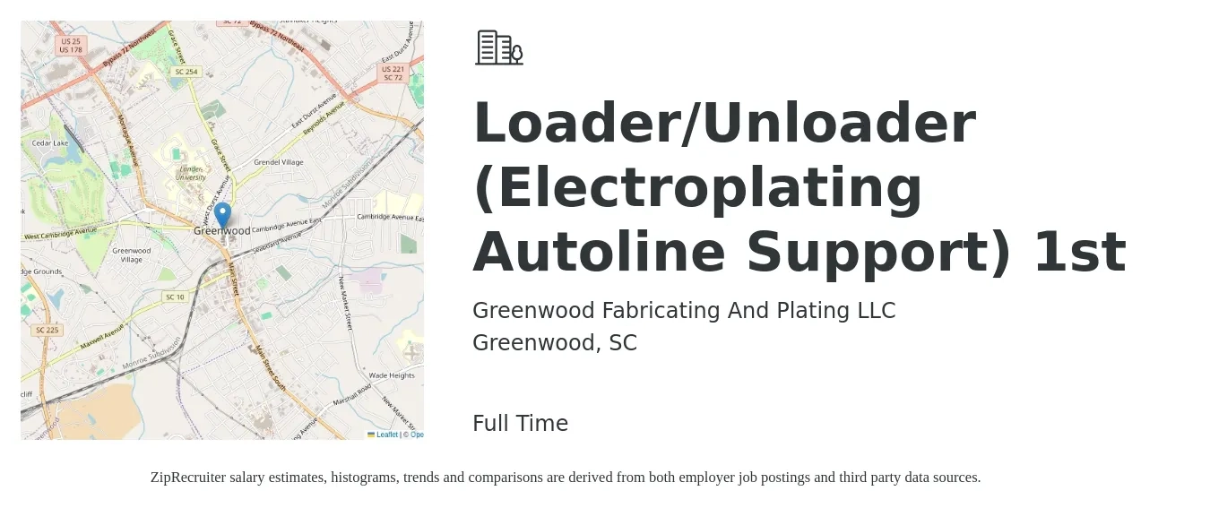 Greenwood Fabricating And Plating LLC job posting for a Loader/Unloader (Electroplating Autoline Support) 1st in Greenwood, SC with a salary of $15 Hourly with a map of Greenwood location.
