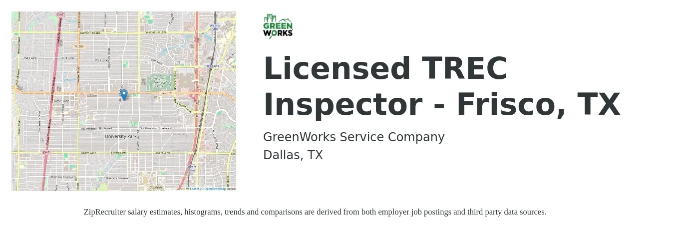GreenWorks Service Company job posting for a Licensed TREC Inspector - Frisco, TX in Dallas, TX with a salary of $60,000 to $115,000 Yearly with a map of Dallas location.
